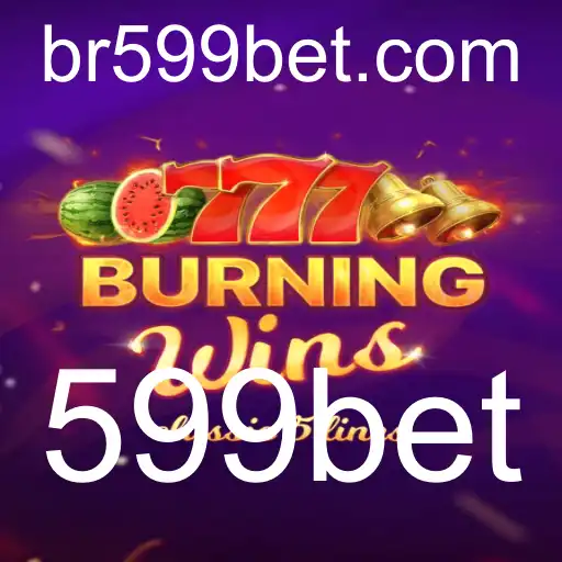 Descubra o Empolgante Mundo do Jogo BurningWins na Plataforma 599bet